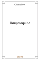 Rougecoquine (French Edition) 2414073888 Book Cover