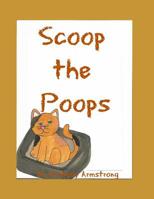 Scoop the Poops 1092201459 Book Cover