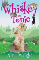 Whiskey and Tonic: A Whiskey Mattimoe Mystery 0738710555 Book Cover