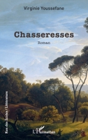 Chasseresses (Rue Des Écoles) (French Edition) 2336598507 Book Cover