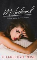 Misbehaved 1546419438 Book Cover