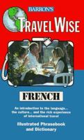 Travel Wise: French (Travel Wise Language Learning Series) 0764103806 Book Cover