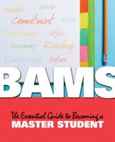 BAMS: The Essential Guide to Becoming a Master Student 0547192339 Book Cover