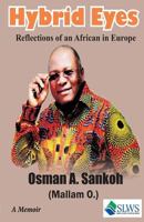 Hybrid Eyes: Reflections of an African in Europe 9991054472 Book Cover