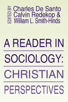 Reader in Sociology: Christian Perspectives 1579105831 Book Cover