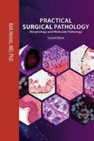Practical Surgical Pathology: Morphology & Molecular Pathology 0891896511 Book Cover