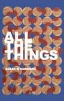 All the Things 0992674794 Book Cover
