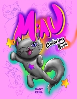 Miau!: Coloring the funniest adventures of Miau the cat, for the cat lovers B08H6M8QZP Book Cover