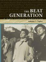 The Beat Generation: A Gale Critical Companion 0787675717 Book Cover
