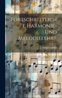 Fortschrittliche Harmonie- Und Melodielehre 1022520776 Book Cover