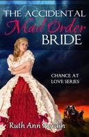 The Accidental Mail Order Bride B0C16L4ZBK Book Cover