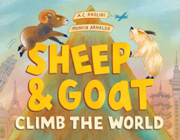 Sheep & Goat Climb the World 0593815084 Book Cover