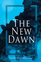The New Dawn 0578685310 Book Cover