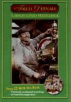 Fred Dibnah: A Much-loved Steeplejack 1599719630 Book Cover