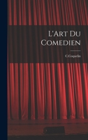 L'Art Du Comedien 1017541817 Book Cover