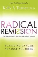Radical Remission 0062268759 Book Cover
