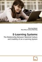 E-Learning Systems: The Relationship Between National Culture and Usability of an e-Learning System 3639175182 Book Cover
