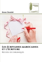 Les écrivaines marocaines et l'écriture (French Edition) 6207814061 Book Cover