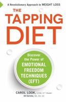 The Tapping Diet: A Revolutionary Approach to Fast Fat Loss and Ultimate Health 1440579113 Book Cover