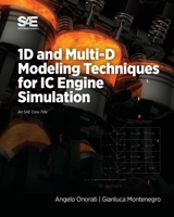 1D and Multi-D Modeling Techniques for IC Engine Simulation 076809352X Book Cover