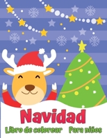 El libro para colorear de Navidad para niños.: Divertido regalos de Navidad para niños o regalo para niños pequeños y niños Hermosas páginas para colorear con Santa y más. 8775774291 Book Cover