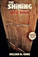 The Shining Unauthorized Quiz Book 1545420351 Book Cover