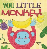 You Little Monkey 1960137905 Book Cover