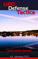 Ufo Defense Tactics: Weather Shield to Chemtrails 0888395019 Book Cover