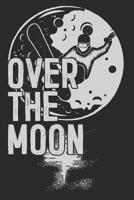 Over the Moon Snowboard Notebook: 6x9inch Over the Moon Snowboard Notebook Dot Grid 1073484025 Book Cover