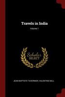 Travels in India; Volume 1 1015639933 Book Cover
