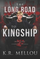 The Long Road to Kingship (Syndicate Eternal) B0CXTLVLKB Book Cover