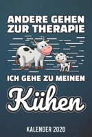 Kalender 2020: Kuh Therapie A5 Kalender Planer für ein erfolgreiches Jahr - 110 Seiten (German Edition) 1672818680 Book Cover
