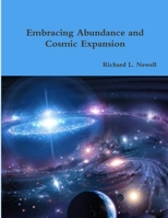 Embracing Abundance and Cosmic Expansion 1329599497 Book Cover