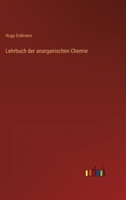 Lehrbuch der anorganischen Chemie 3368230964 Book Cover