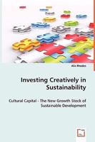 Investing Creatively in Sustainability 3639037146 Book Cover