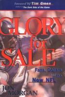 Glory for Sale: Inside the Browns' Move to Baltimore & the New NFL 096312465X Book Cover