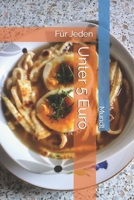Unter 5 Euro: Für Jeden (German Edition) B0F482LQ8V Book Cover
