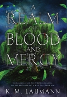 A Realm of Blood and Mercy (The Godwin Chronicles) B0FNC6R1G8 Book Cover