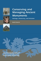 Conserving and Managing Ancient Monuments: Heritage, Democracy, and Inclusion 1843839091 Book Cover