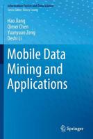 Mobile Data Mining and Applications 3030165051 Book Cover