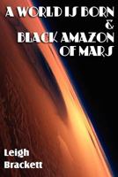 Black Amazon of Mars and Other Works 1612039561 Book Cover