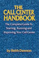 The Call Center Handbook 1578200199 Book Cover