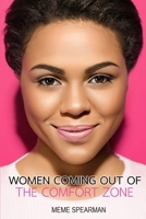 Women Coming Out of the Comfort Zone 0359955363 Book Cover