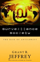 Surveillance Society: The Rise of Antichrist 0921714629 Book Cover