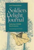 Soldier's Delight Journal: Exploring a Globally Rare Ecosystem (Pitt Series in Nature & Natural History) 0822938707 Book Cover