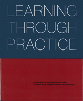 Learning Through Practice 1941806570 Book Cover