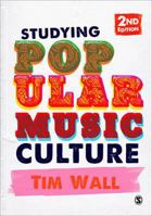 Studying Popular Music Culture 1446207722 Book Cover