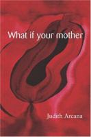 What if your mother 188734411X Book Cover