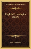 English Etymologies 1018380574 Book Cover