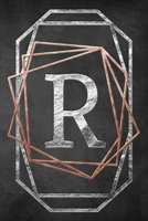 Chalkboard Foiling Minimalist Letter Notebook - R: A personalized monogram notebook just for you! 1708956115 Book Cover